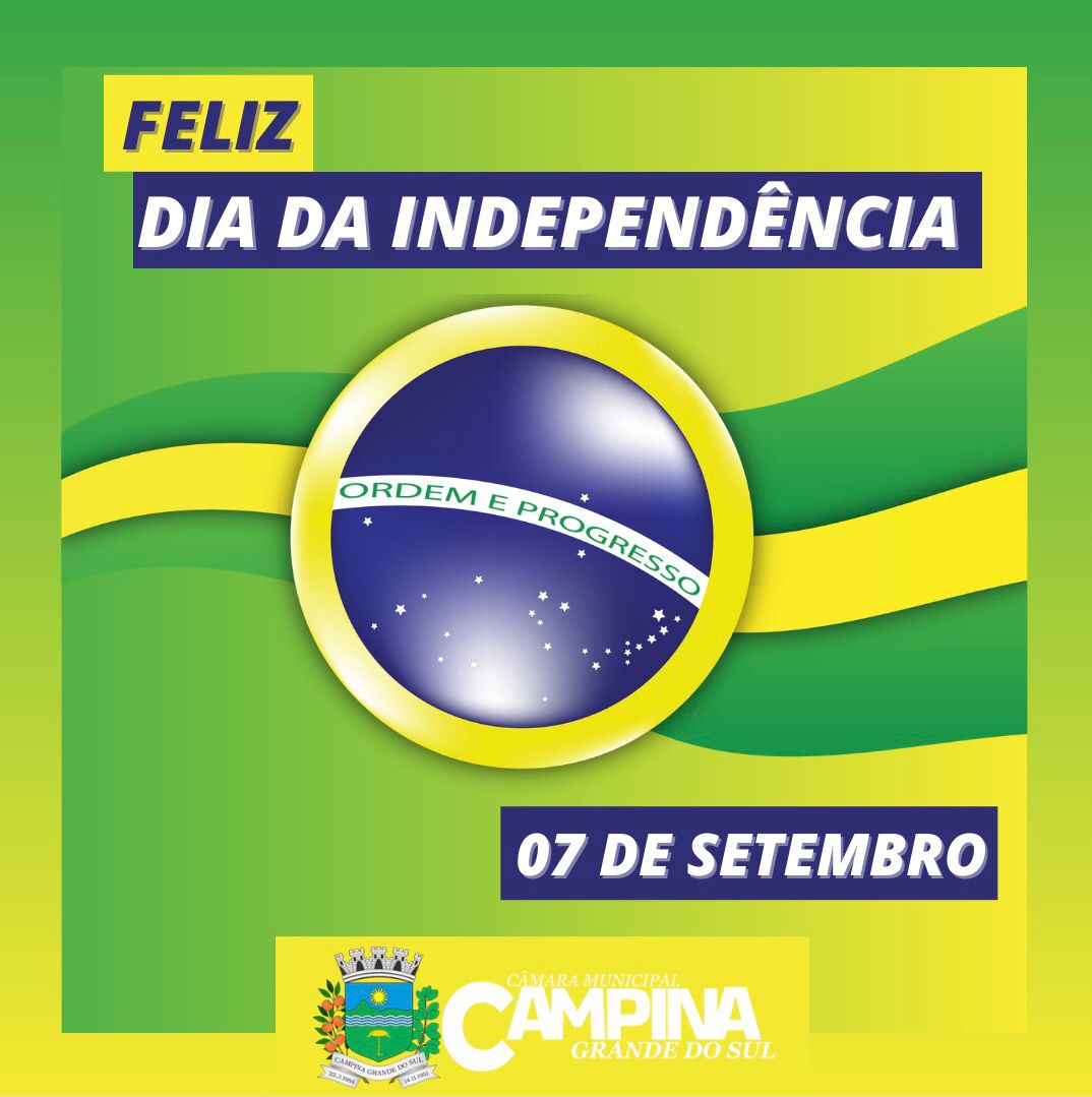 FELIZ DIA DA INDEPENDÊNCIA 